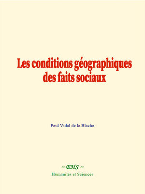 cover image of Les conditions géographiques des faits sociaux